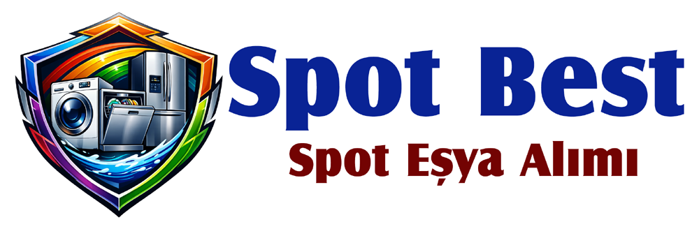 Spot Best İstanbul Beyaz Eşya Alımı | İkinci El Eşya Alım Satım Hizmetleri ve Yerinde Değerleme Çözümleri